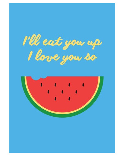 I'll eat you up quote decal